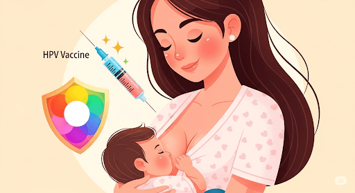 Ibu Menyusui Boleh Divaksin HPV? Ini Jawaban Lengkap untuk Cegah Kanker Serviks