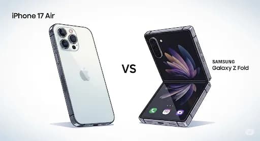 Adu Kuat iPhone 17 Air vs Samsung Galaxy Z Fold 6: Siapa Juaranya di Arena Ponsel Premium 2025?