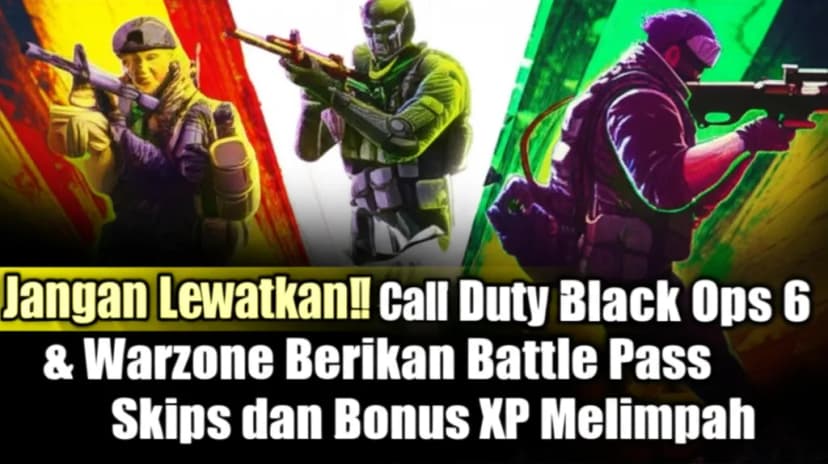 Jangan Lewatkan! Call of Duty Black Ops 6 &#038; Warzone Berikan Battle Pass Skips dan Bonus XP Melimpah